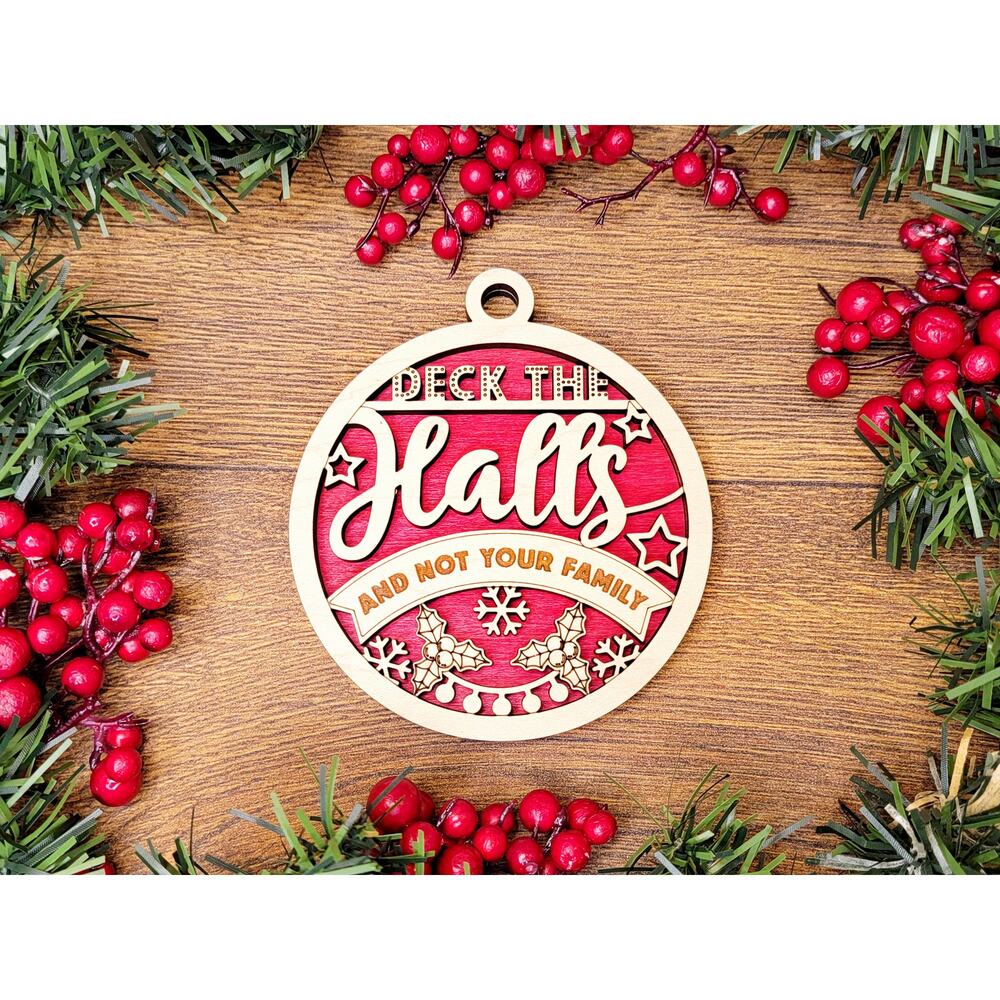 Deck Halls Not Your FAMILY Funny Christmas Ornaments Naughty Nice Gift